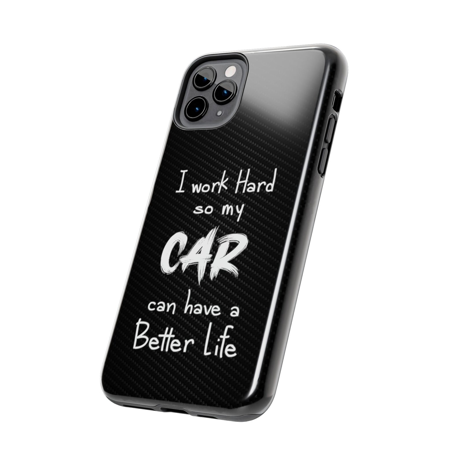 Working Hard For My Car Tough Phone Case - iPhone 11 Pro Max, side view