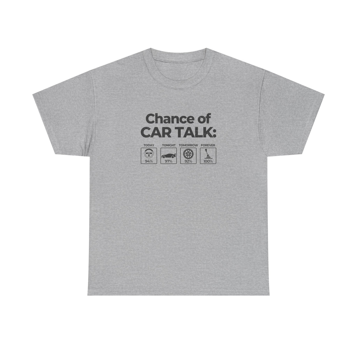 100% Chance of Car Talk t-shirt color variant - car guy gift tee