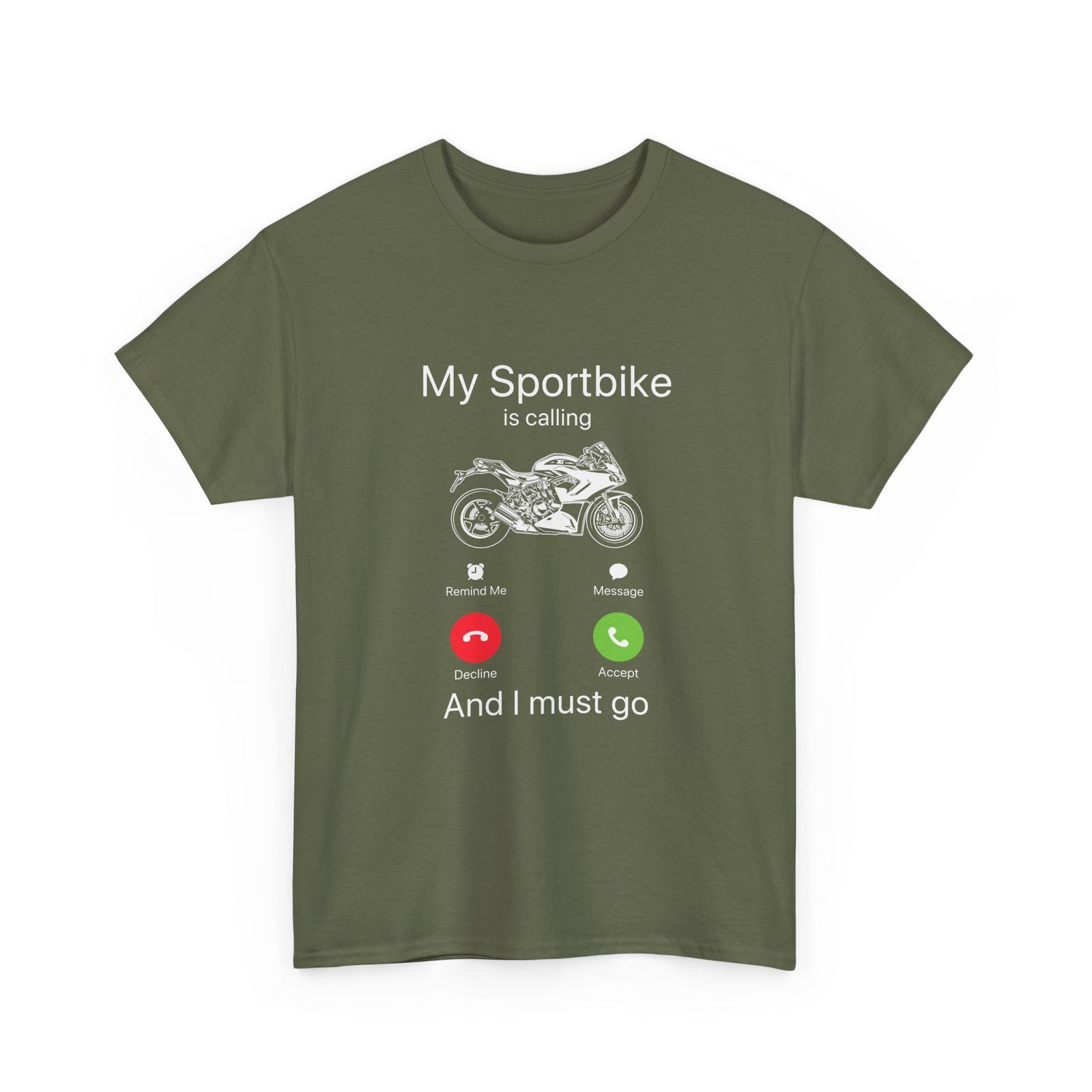 My Sportbike is Calling t-shirt - military green motorcycle shirt - funny biker gift