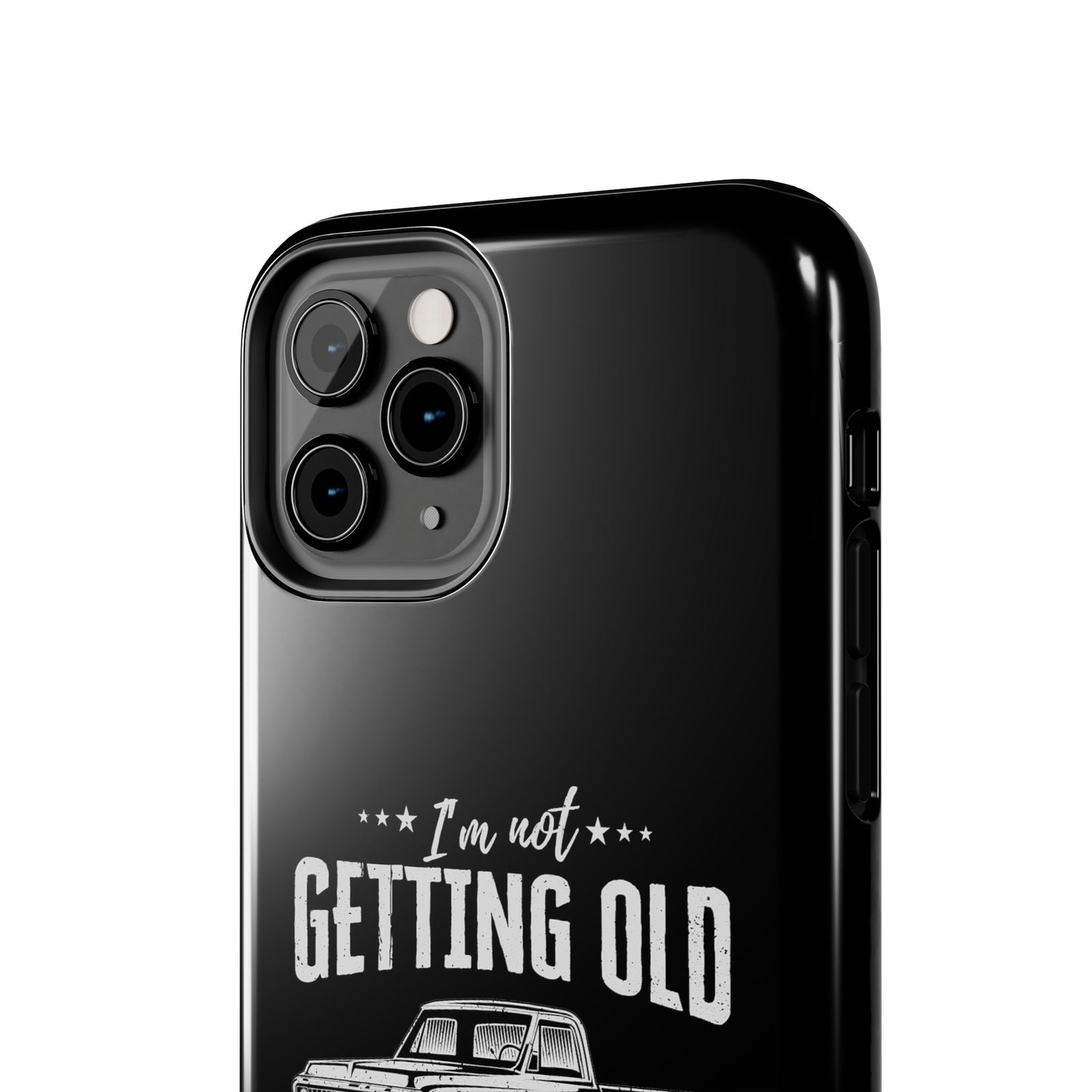 I'm Not Getting Old I'm Becoming a Classic Phone Case | Vintage Pickup Truck