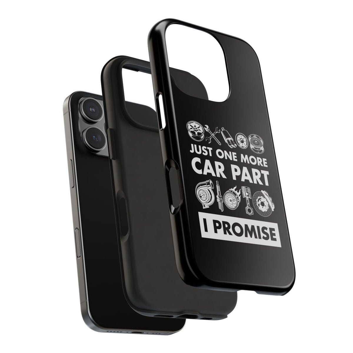 Just One More Car Part Phone Case | Funny Car Enthusiast Gift