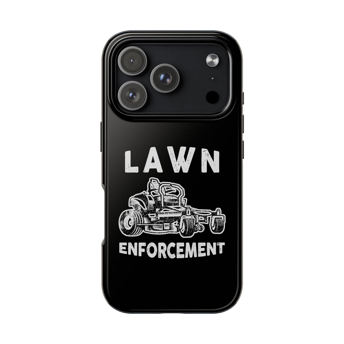 Lawn Enforcement Phone Case | Funny Lawn Care Gift