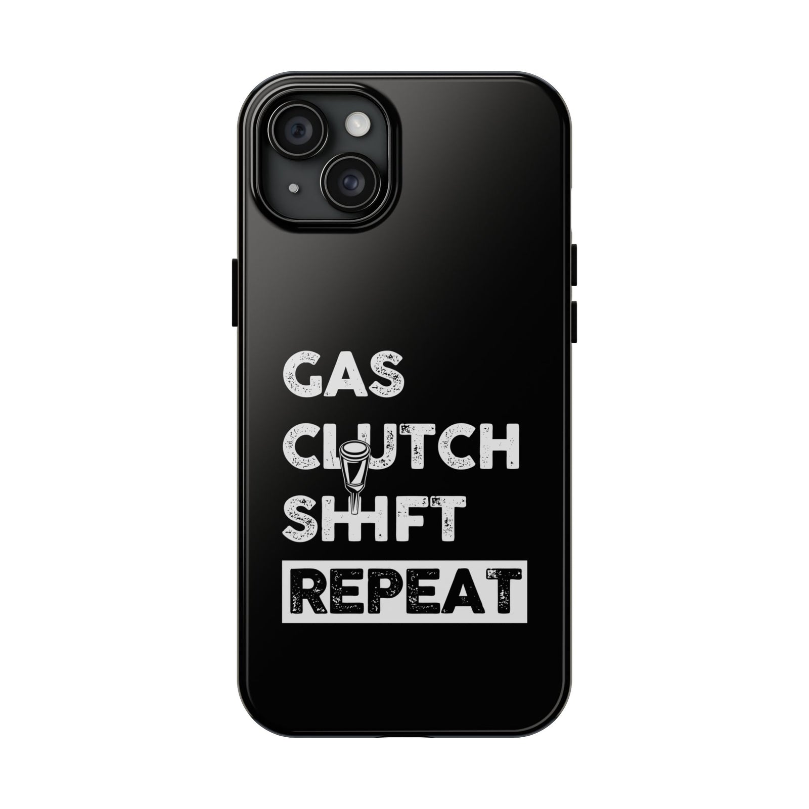 Gas Clutch Shift Repeat Phone Case | JDM Manual Transmission Gift