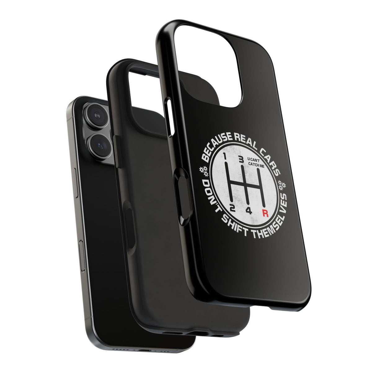 Real Cars Don't Shift Themselves Tough Phone Case | Manual Car Guy Gift