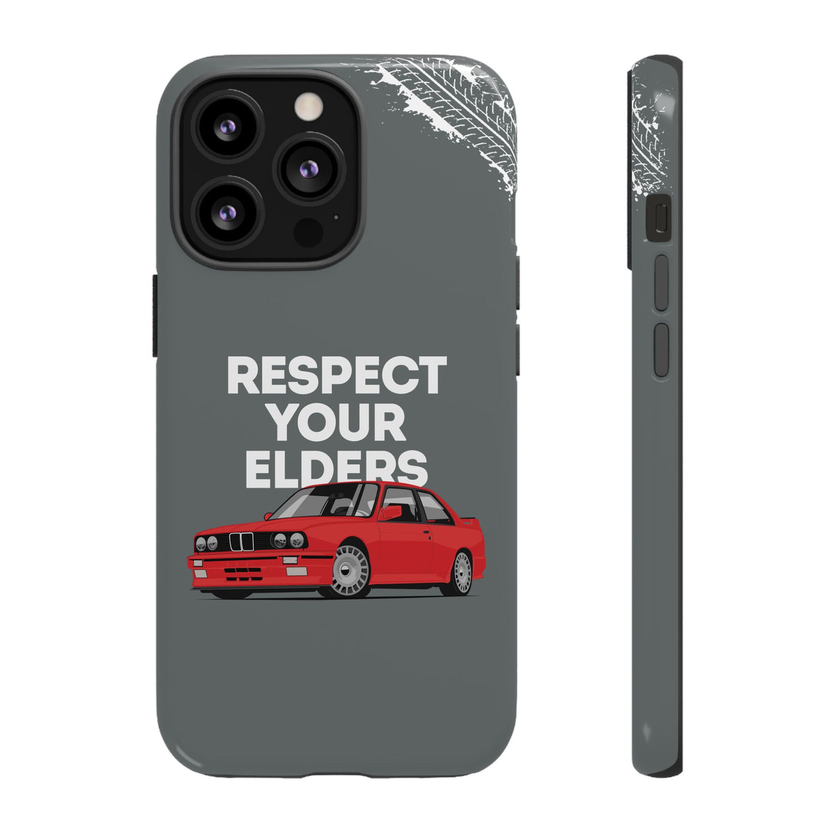E30 M3 Respect Your Elders Tough Phone Case | Classic Car Guy Gift