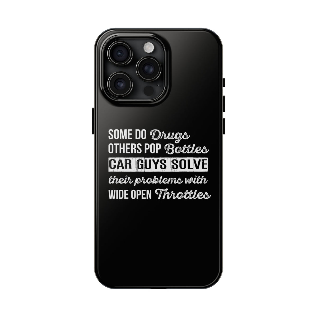 Car Guys Problems Funny Tough Car Phone Case | Car Enthusiast Gift