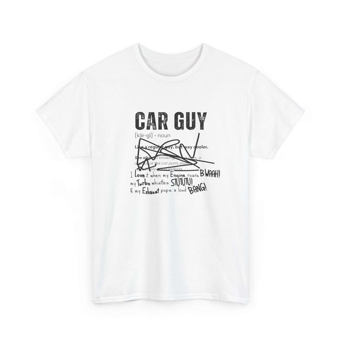 Funny car guy t-shirt - definition tee for car enthusiasts