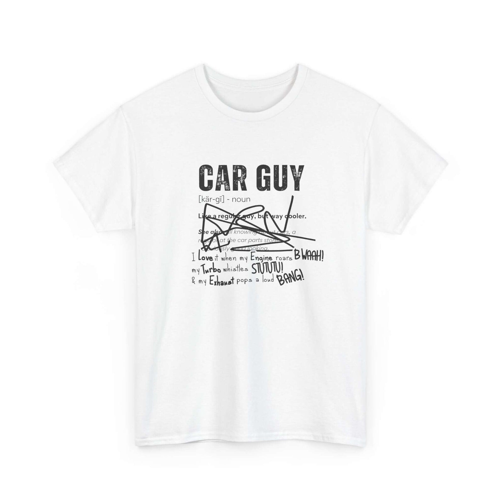 Funny car guy t-shirt - definition tee for car enthusiasts