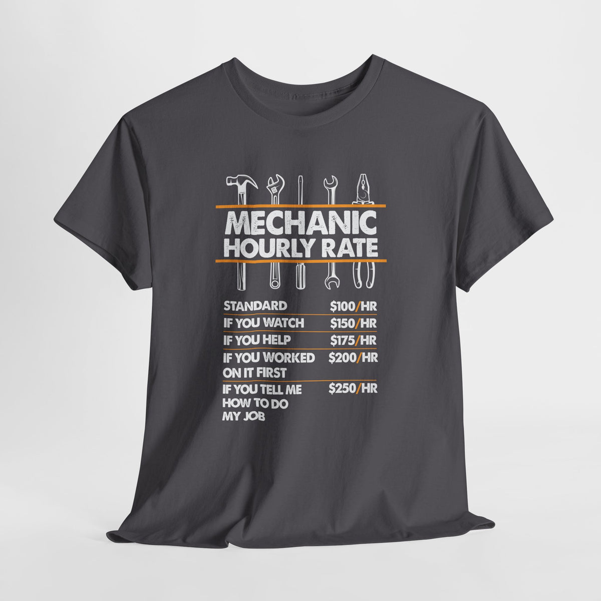Mechanic Hour Rate T-Shirt | Funny Car Guy Mechanic Tee