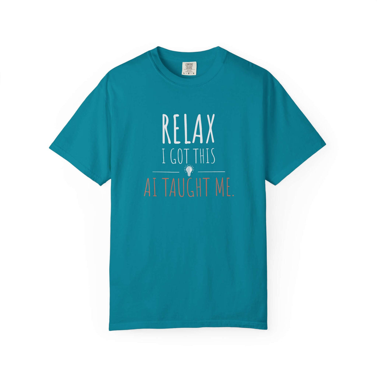 Relax I Got This shirt in moss | Funny coder gift tee | 365CarMods