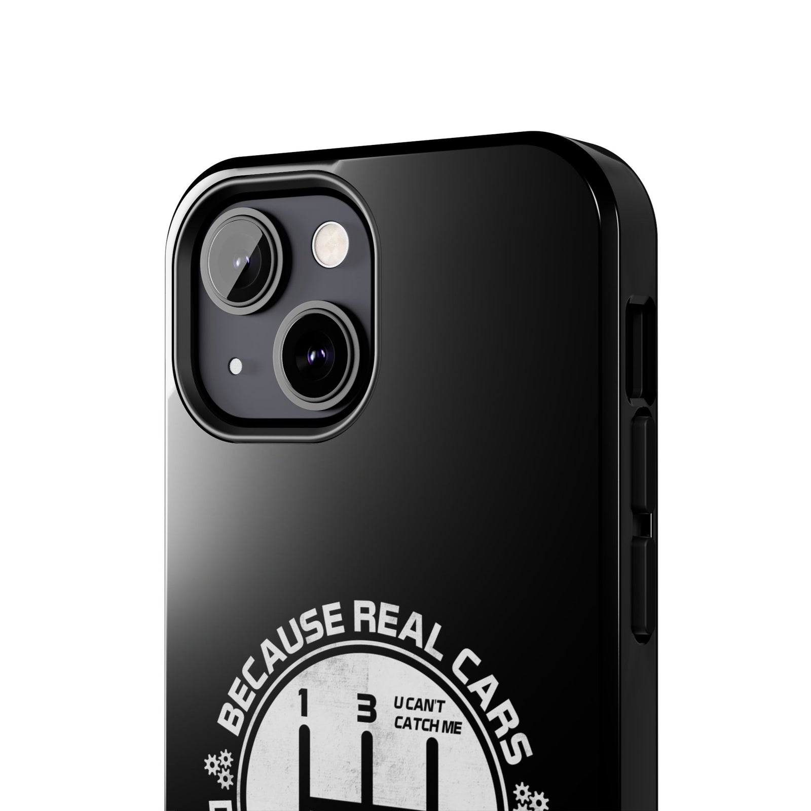 Real Cars Don't Shift Themselves Tough Phone Case | Manual Car Guy Gift