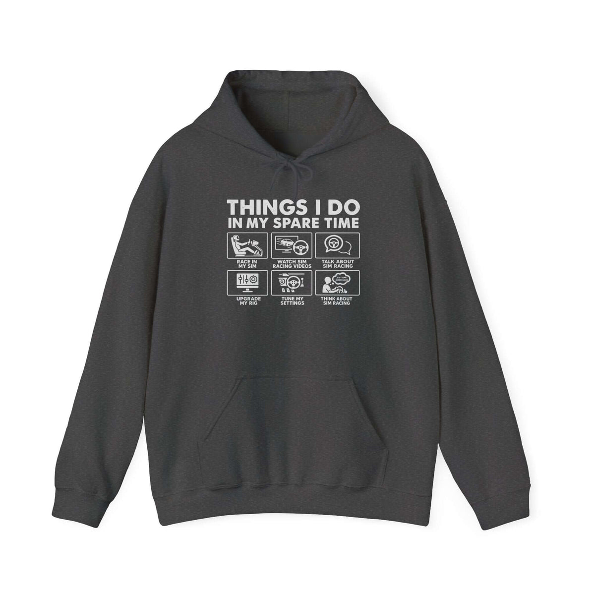 Sim Racing Hoodie - Things I Do In My Spare Time sim racer gift