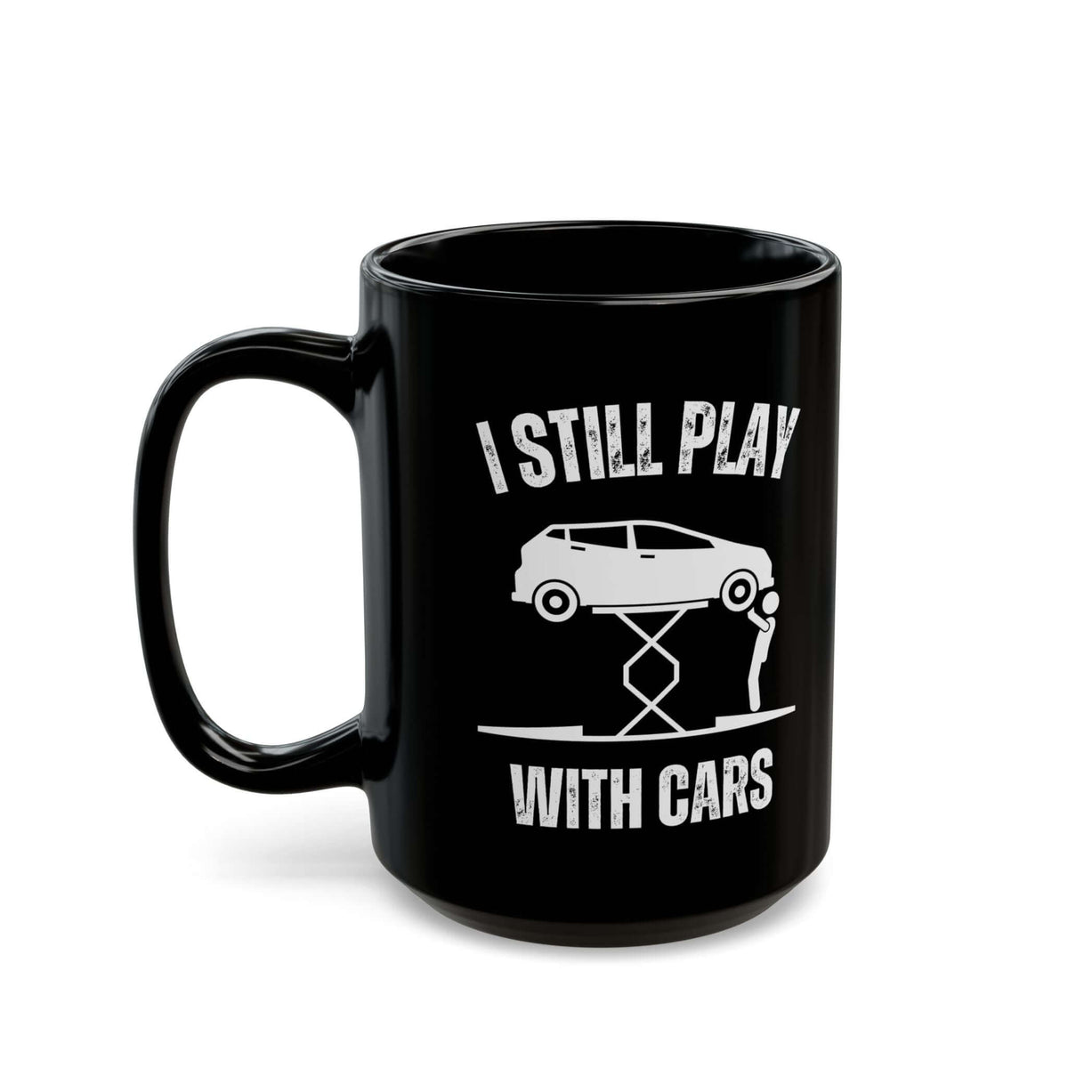 I Still Play With Cars Coffee Mug ceramic mug - unique gift for car lovers