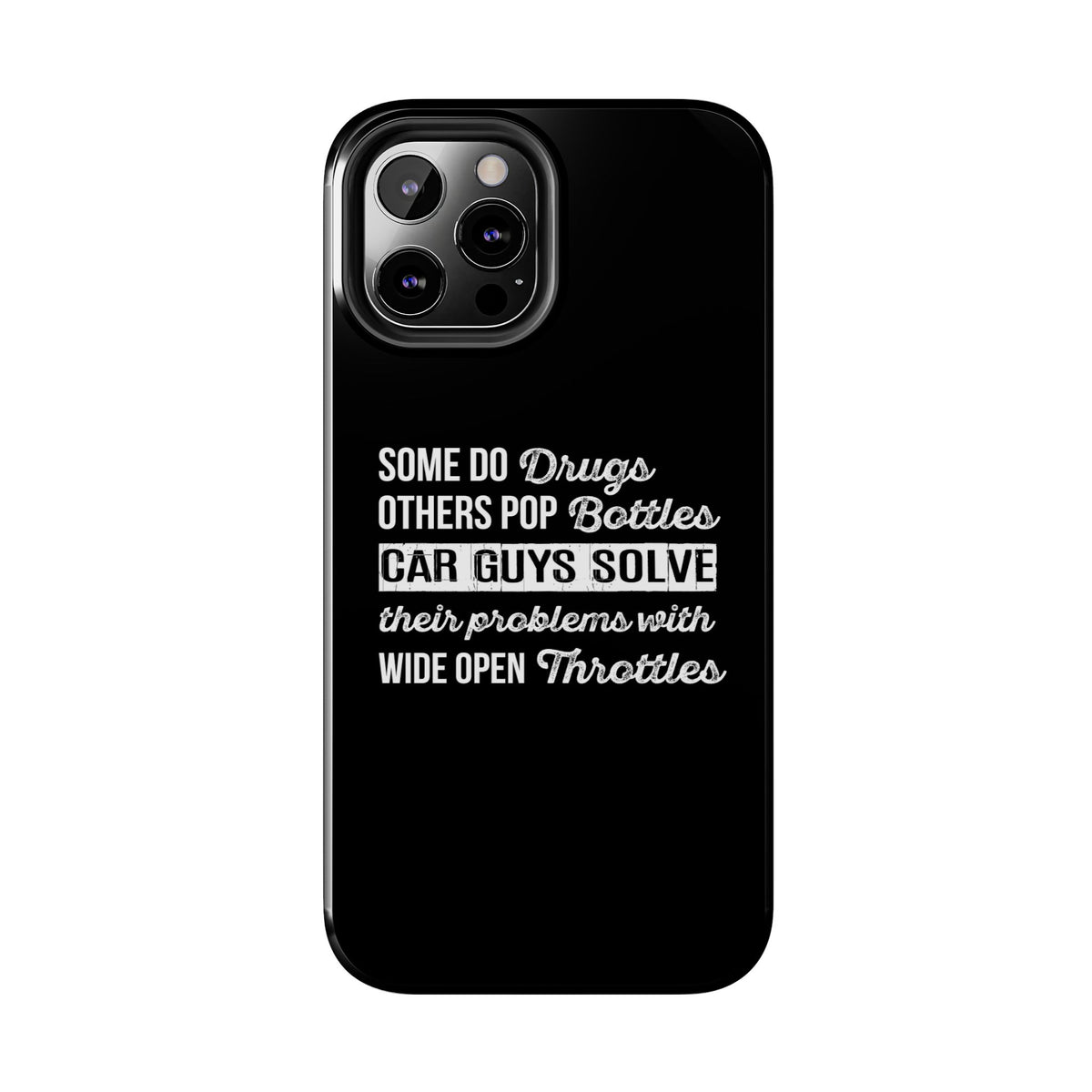 Car Guys Problems Funny Tough Car Phone Case | Car Enthusiast Gift
