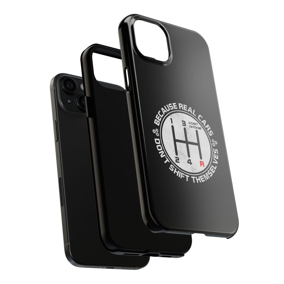 Real Cars Don't Shift Themselves Tough Phone Case | Manual Car Guy Gift