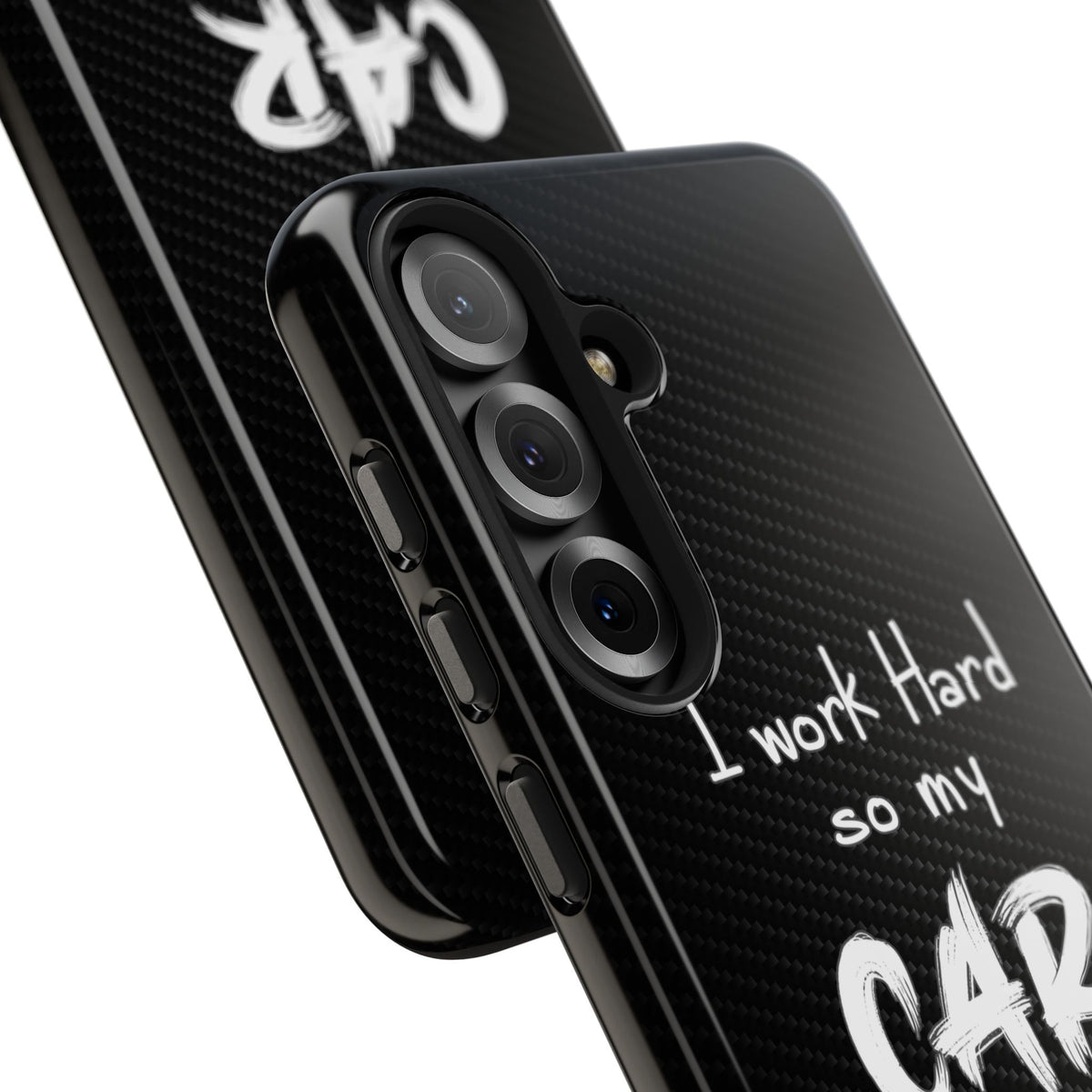 Working Hard For My Car Tough Phone Case - Samsung Galaxy S25, camera cutout close-up