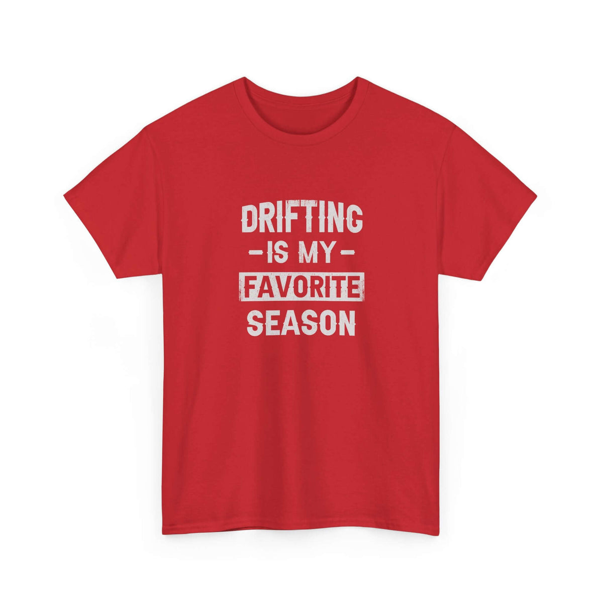 Drifting is My Favorite Season T-Shirt | JDM Car Enthusiast Gift