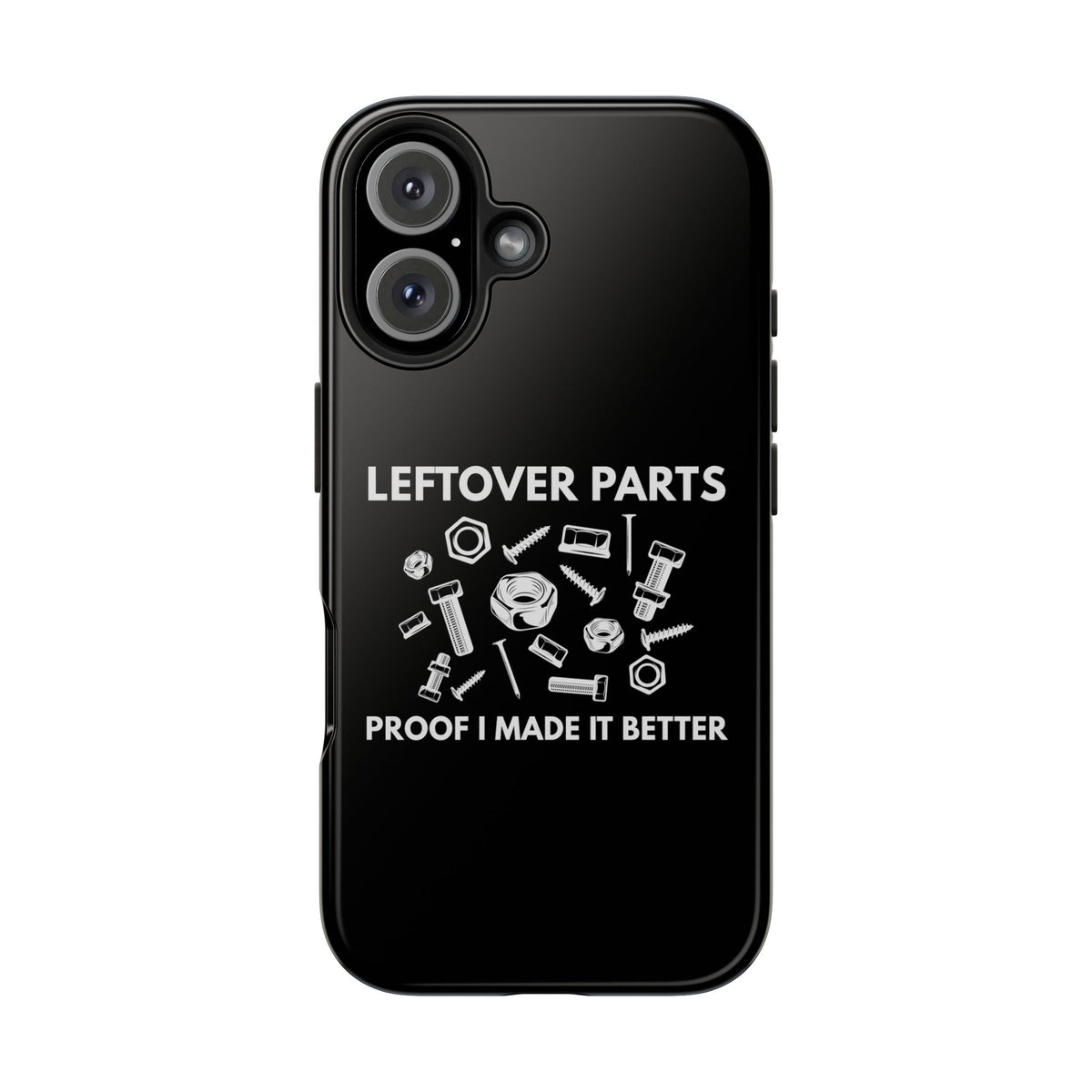 Leftover Parts Phone Case | Funny Mechanic &amp; Handyman Dad Gift