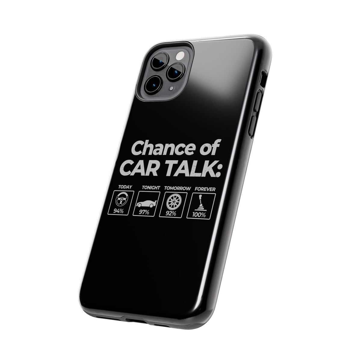 100% Chance of Car Talk Phone Case | Car Enthusiast Gift