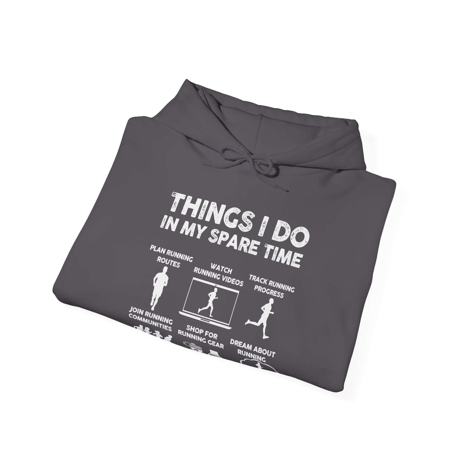 Things I Do In My Spare Time Hoodie | Funny Running Sweatshirt