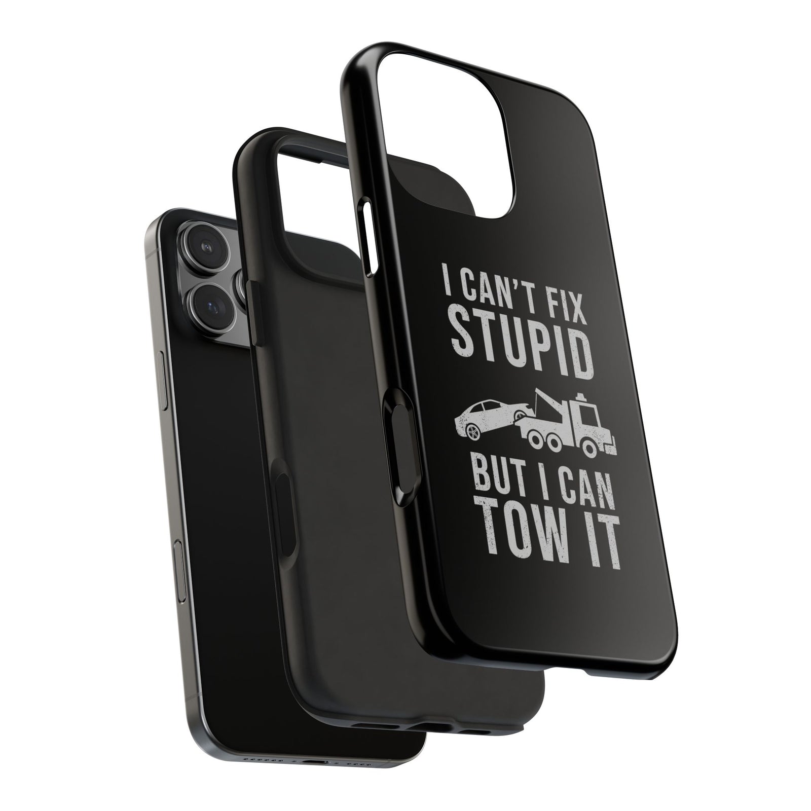 I Can't Fix Stupid But I Can Tow It Phone Case | Tow Truck Gift