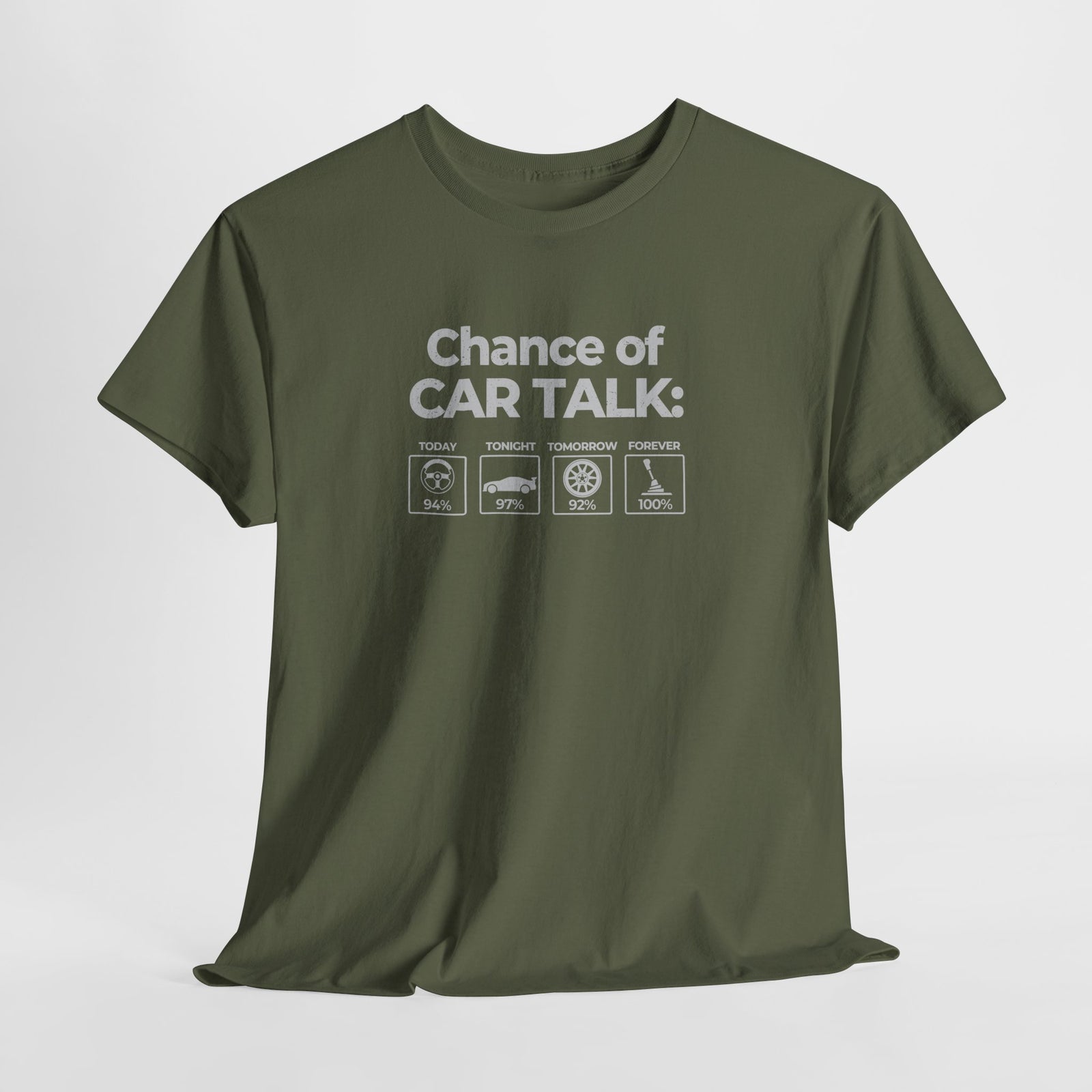 100% Chance of Car Talk Funny Car Enthusiast T-Shirt