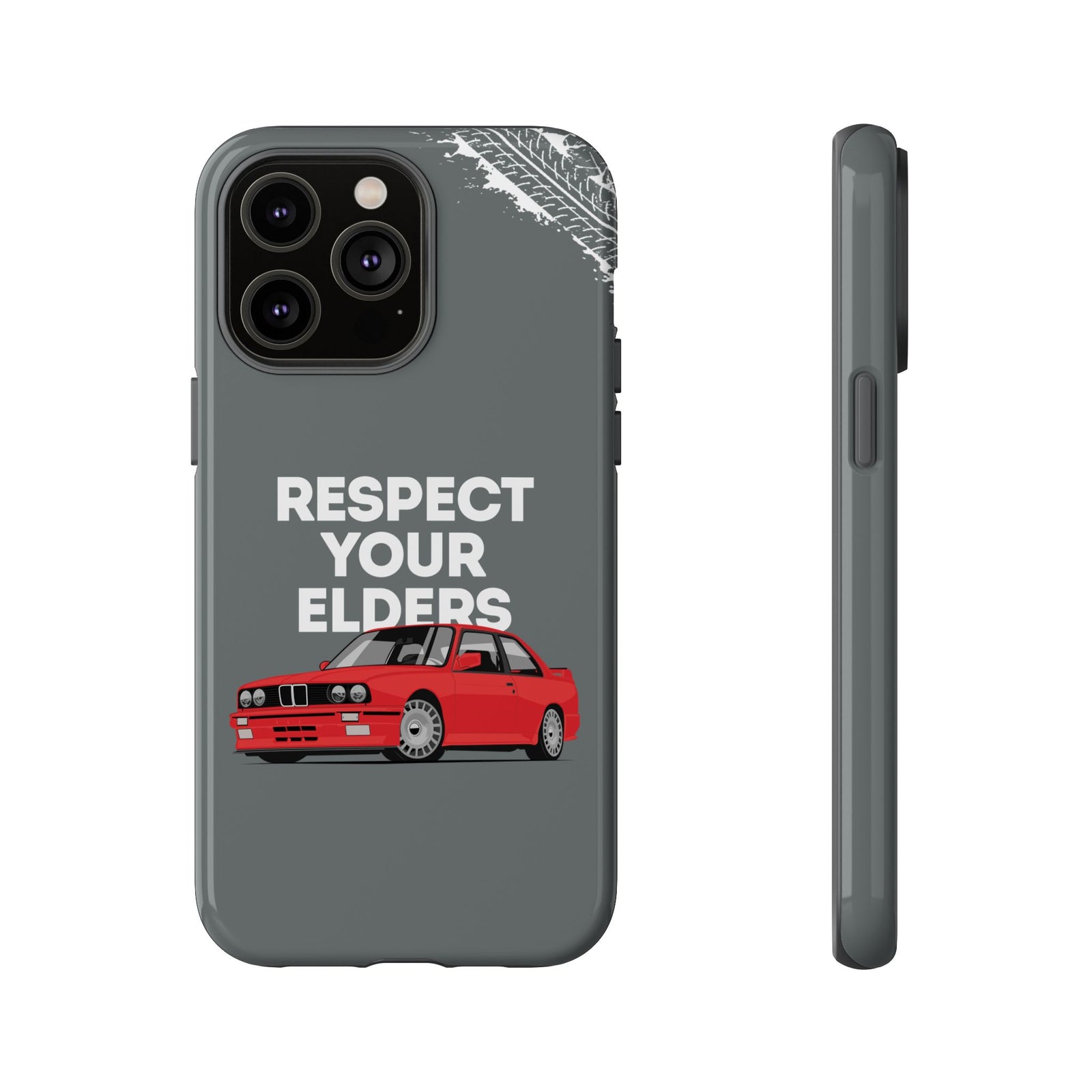 E30 M3 Respect Your Elders Tough Phone Case | Classic Car Guy Gift