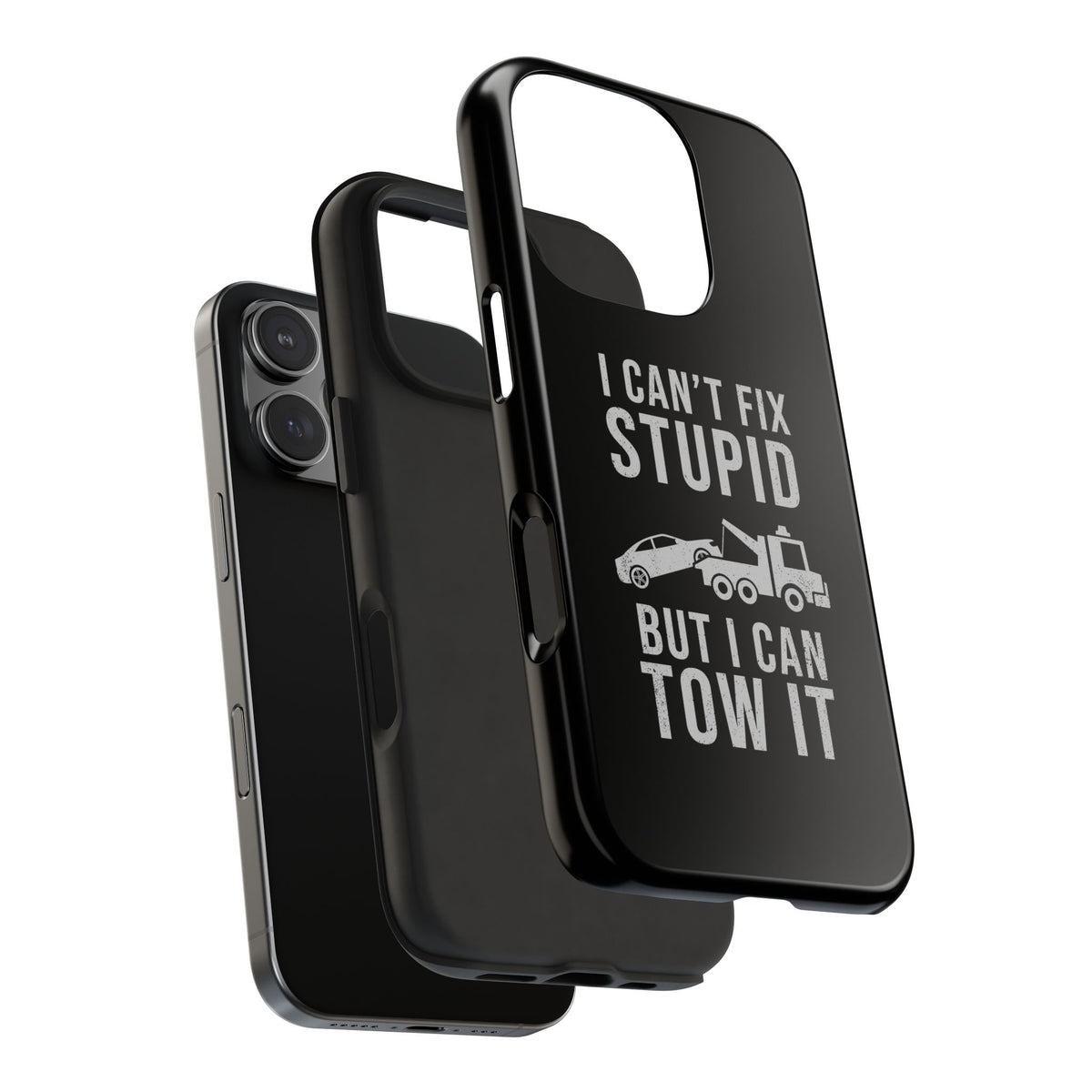 I Can't Fix Stupid But I Can Tow It Phone Case | Tow Truck Gift