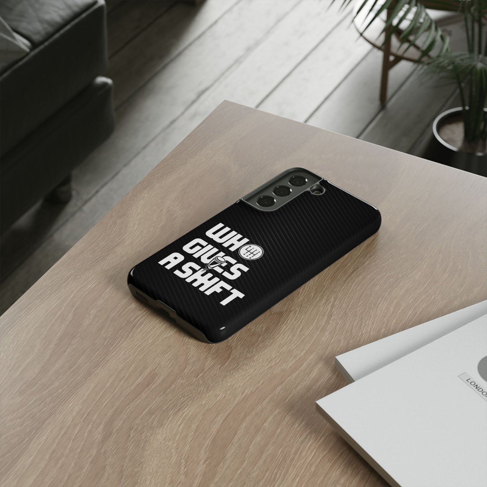 Who Gives a Shift Car Tough Phone Case | Funny Car Guy Gift