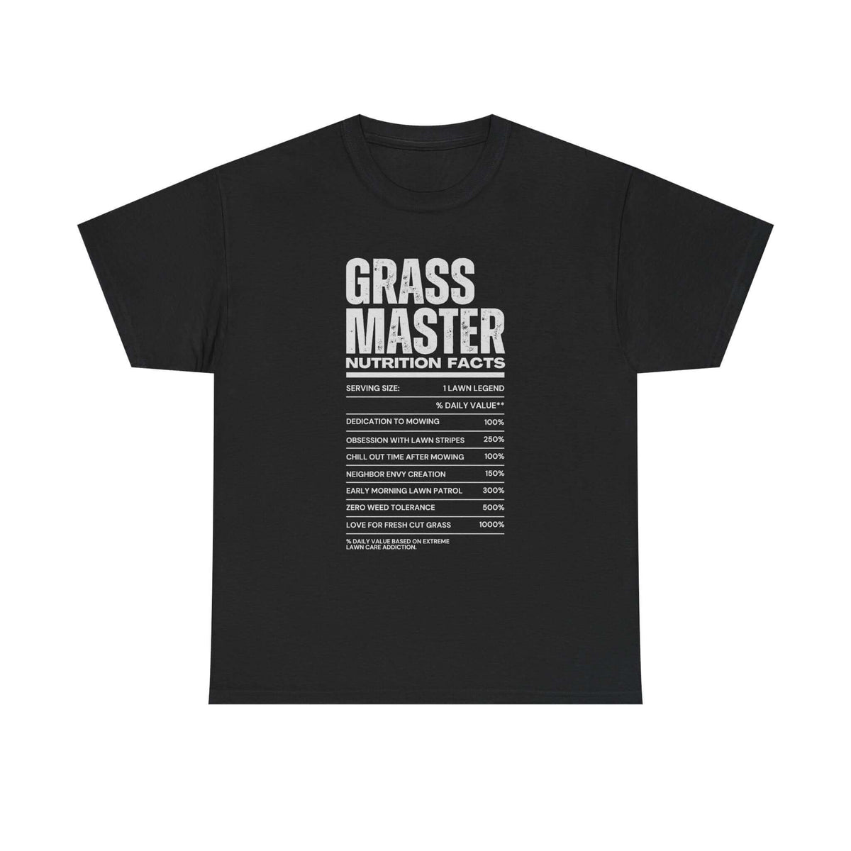Grass Master Nutrition Facts T-Shirt t-shirt front - car lover gift
