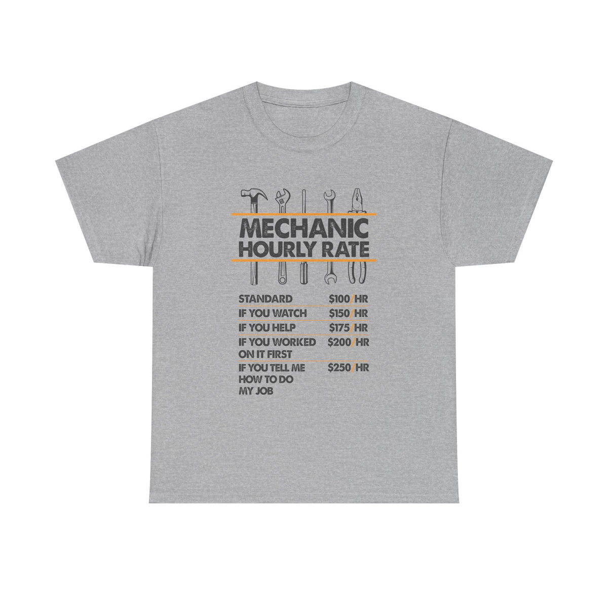 Mechanic Hour Rate T-Shirt | Funny Car Guy Mechanic Tee