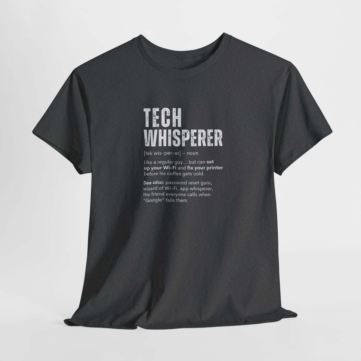 Tech Whisperer T-Shirt - Funny Programmer Shirt