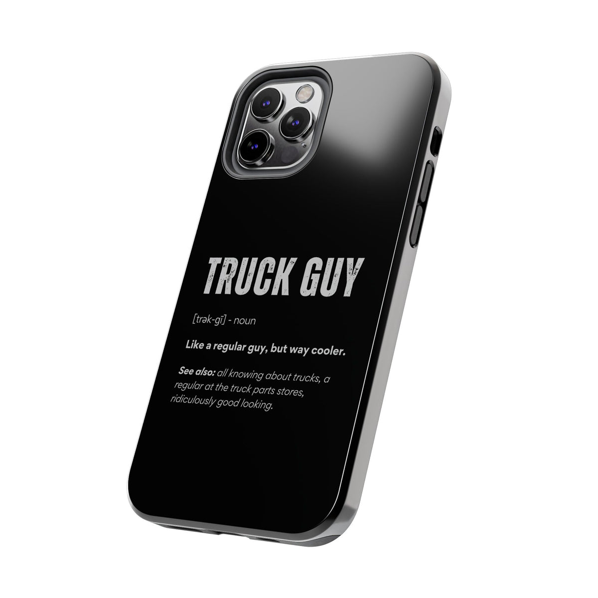 Truck Guy Definition Phone Case | Funny Trucker Gift