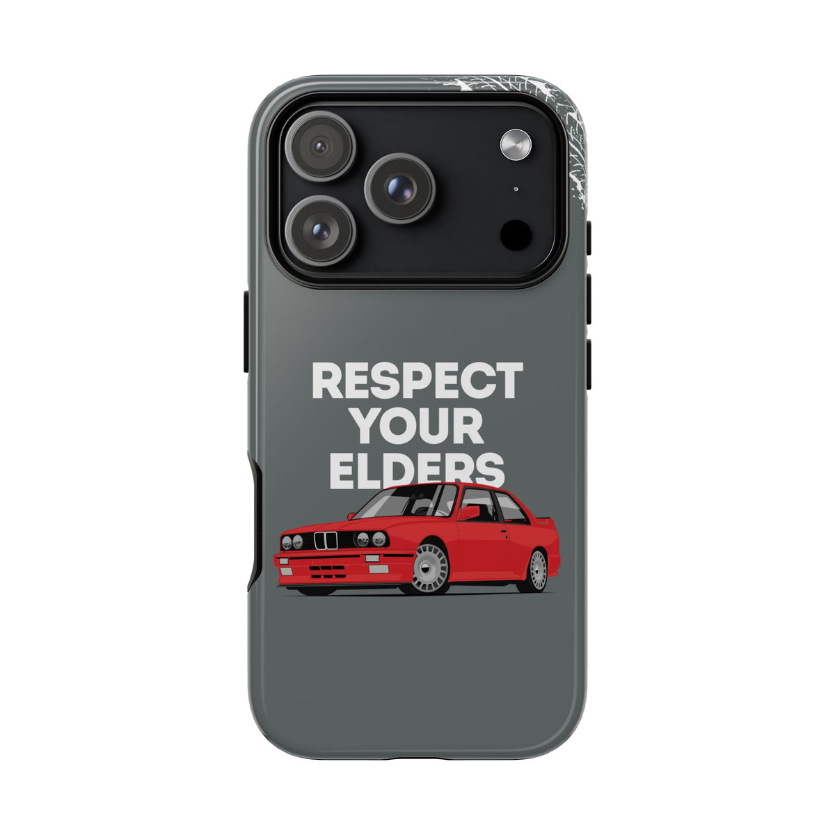 E30 M3 Respect Your Elders Tough Phone Case | Classic Car Guy Gift