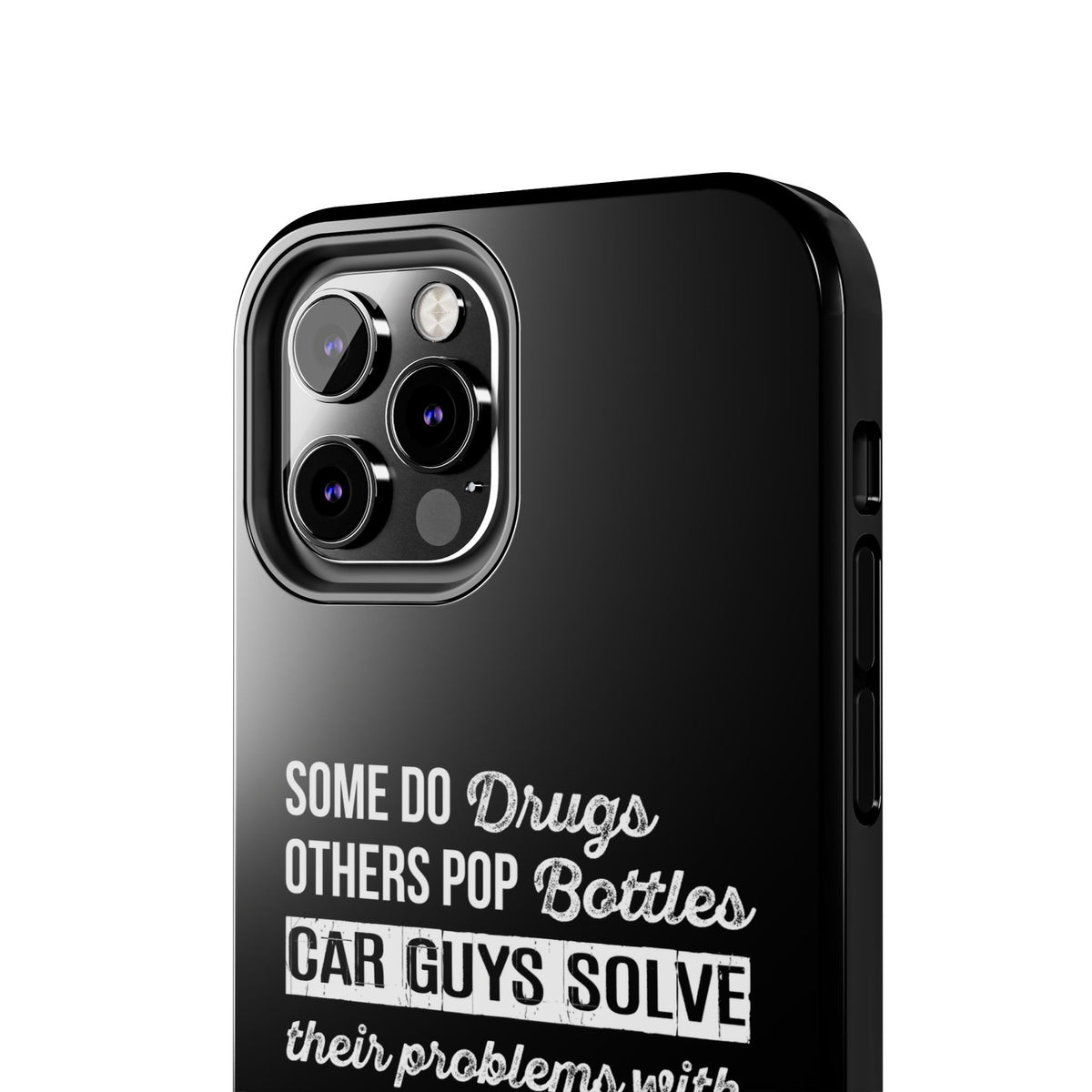 Car Guys Problems Funny Tough Car Phone Case | Car Enthusiast Gift
