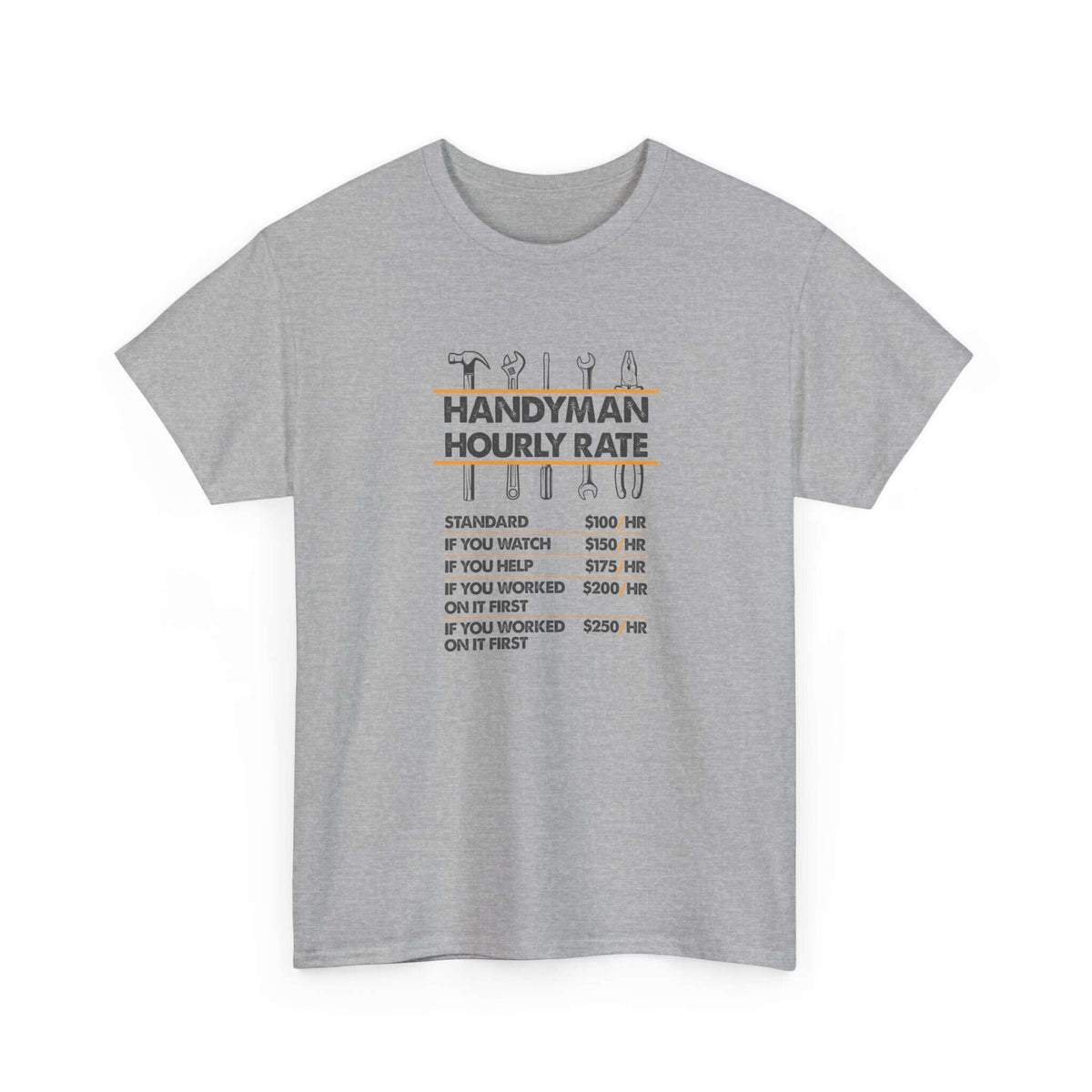 Handyman Hourly Rate T-Shirt | Funny DIY Contractor Gift