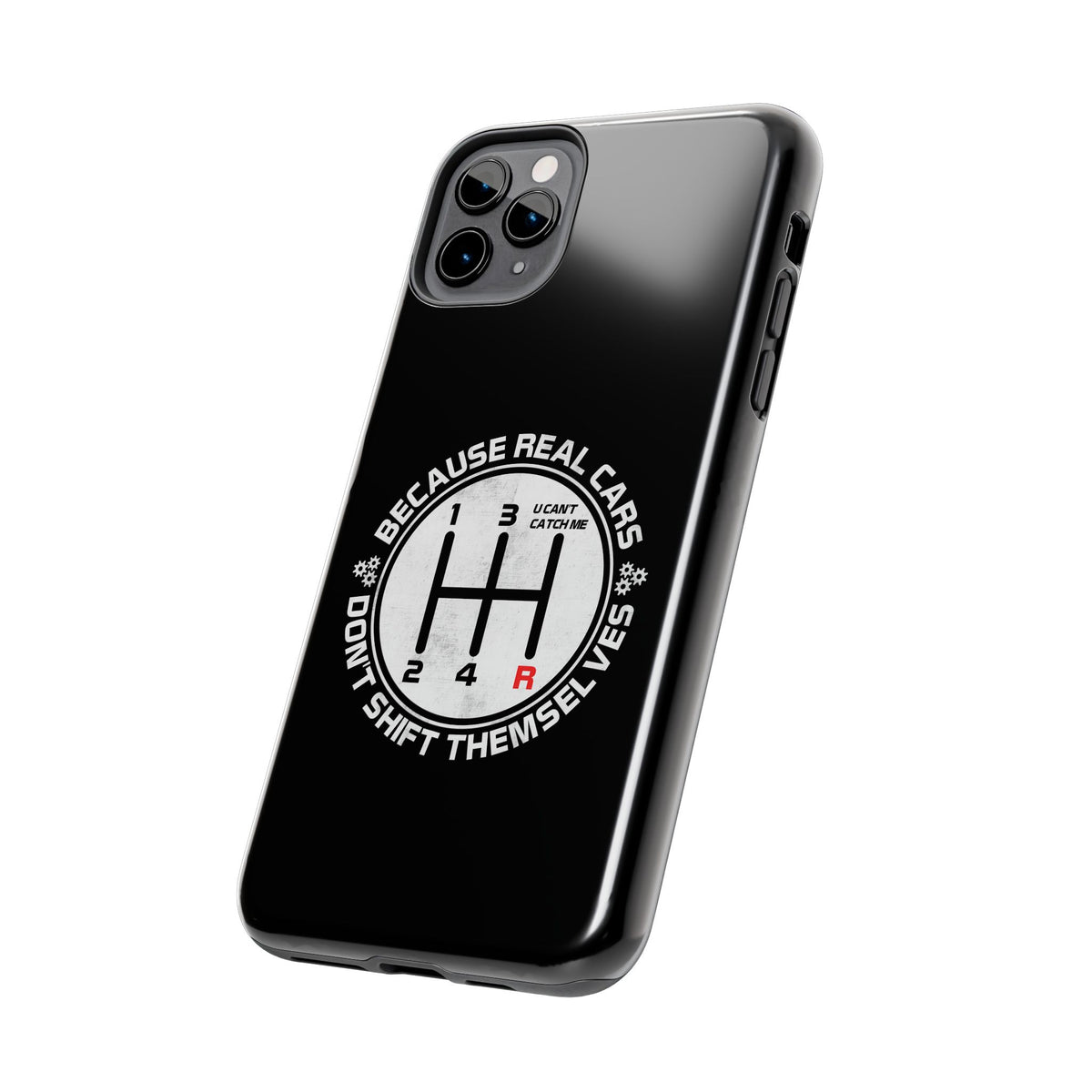 Real Cars Don't Shift Themselves Tough Phone Case | Manual Car Guy Gift