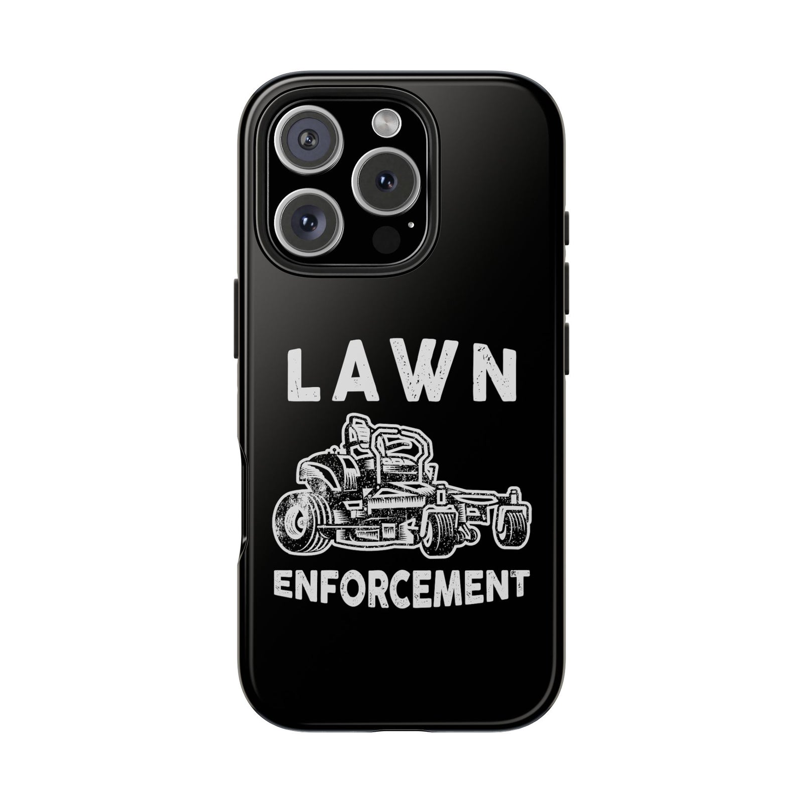 Lawn Enforcement Phone Case | Funny Lawn Care Gift