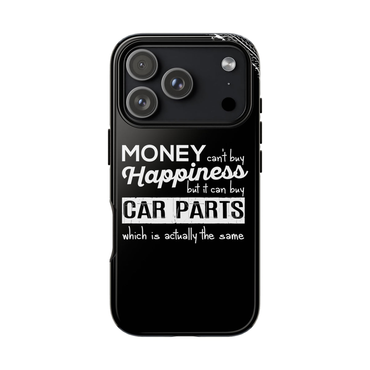 More Car Parts Equals Happiness Tough Phone Case | Car Enthusiast Gift