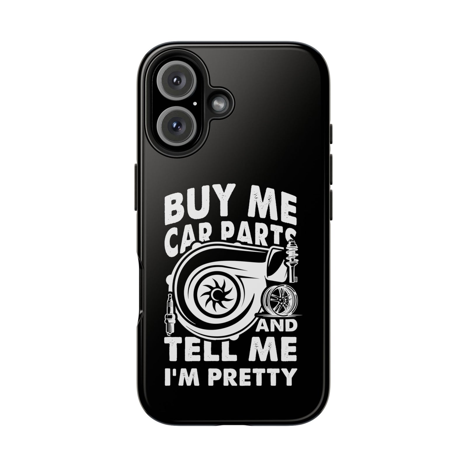 Buy Me Car Parts Phone Case | Funny Car Enthusiast Gift