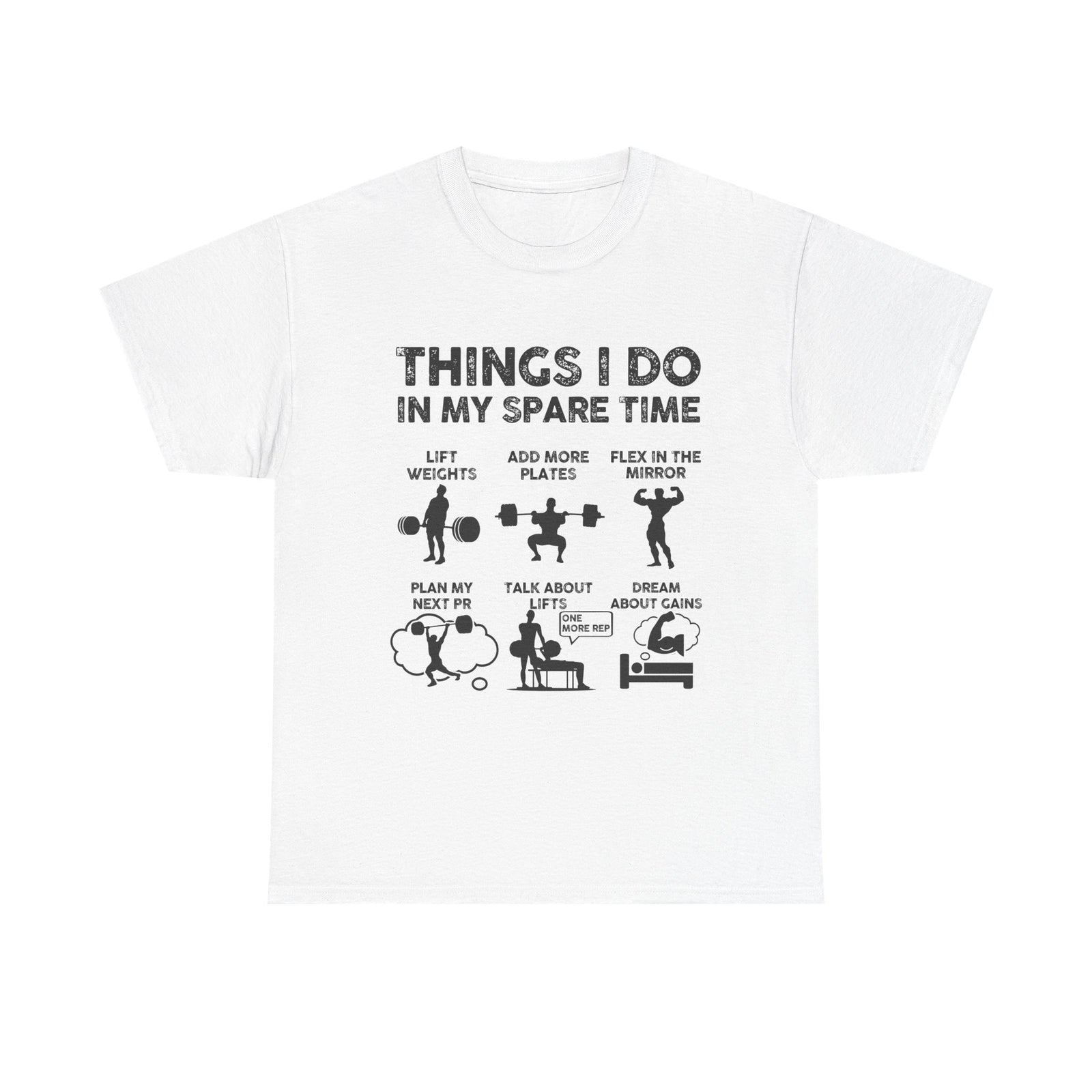 Things I Do In My Spare Time T-Shirt | Funny Gym Workout Tee for Men