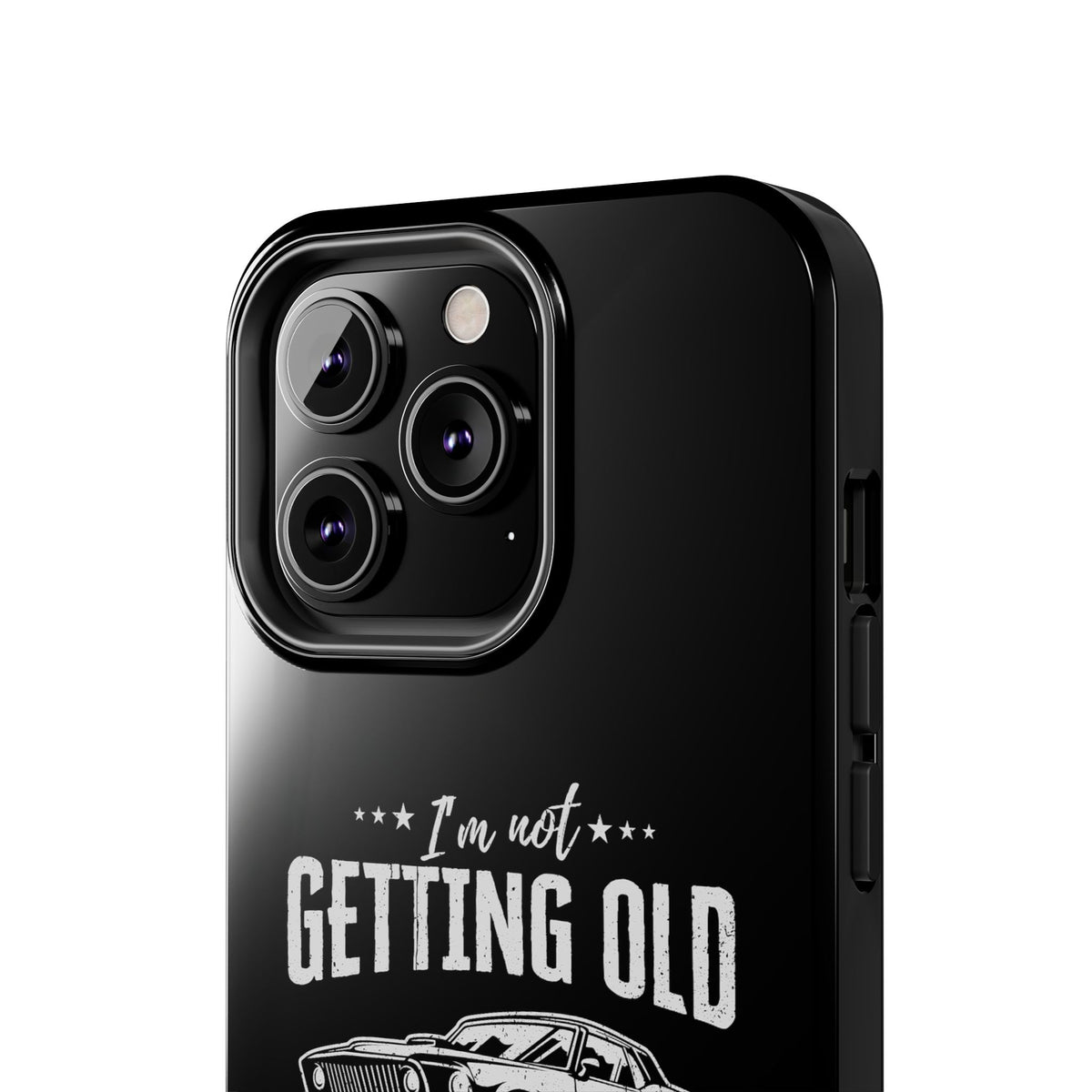 I'm Not Getting Old I'm Becoming a Classic Phone Case | Muscle Car Gift