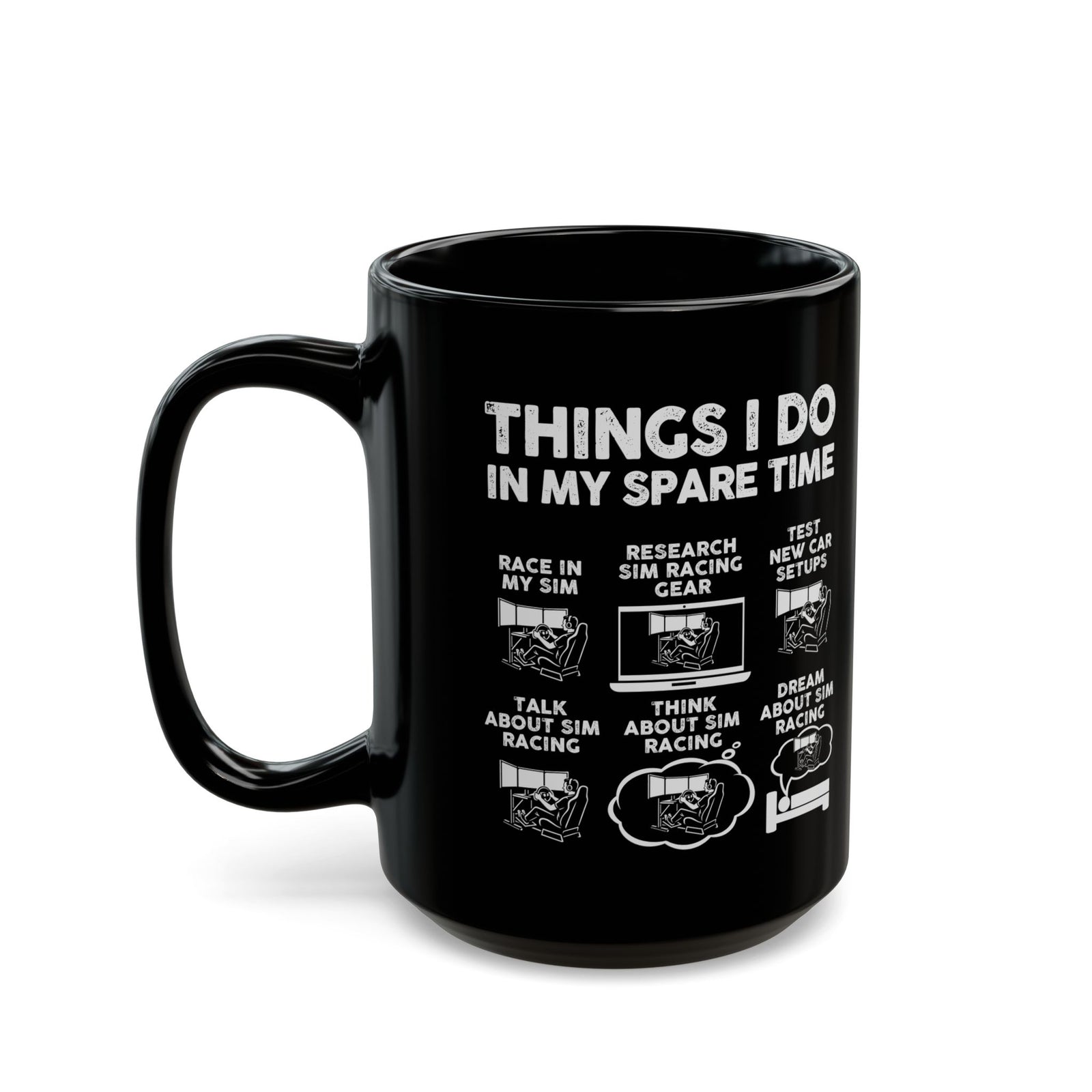Things I Do In My Spare Time SIM Racing Mug coffee mug - car lover gift