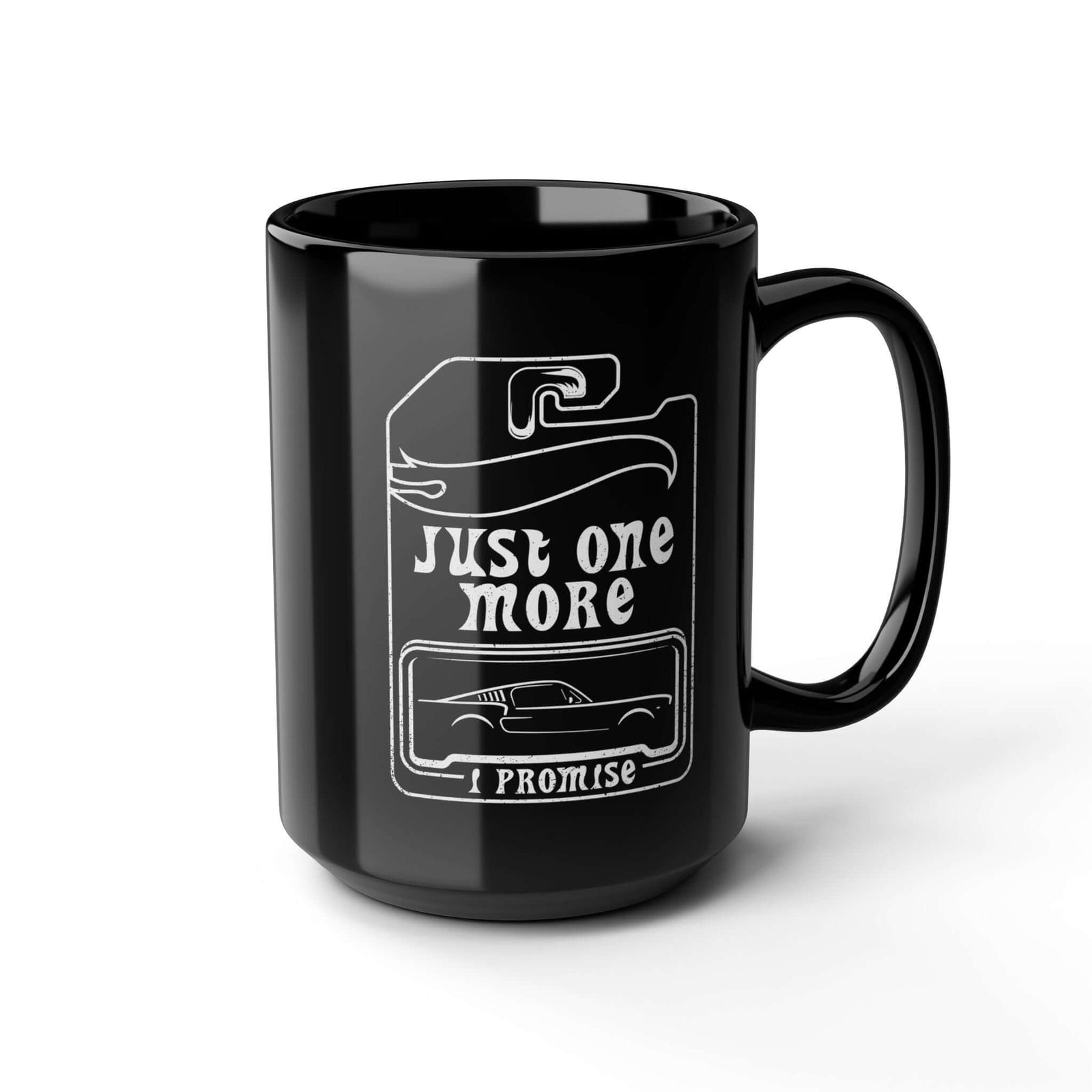 Just one more car mug - funny car collector coffee mug gift