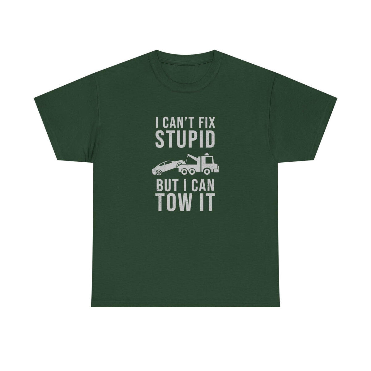 Tow truck t-shirt - I can't fix stupid but I can tow - funny gift