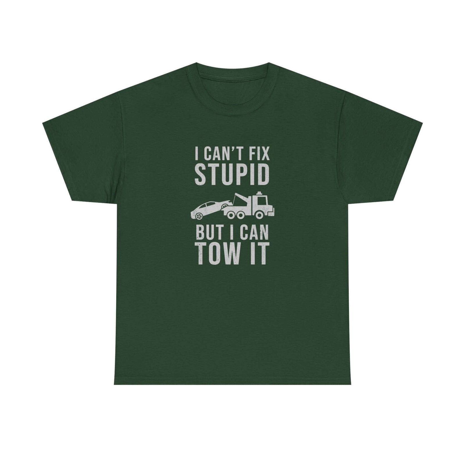 Tow truck t-shirt - I can't fix stupid but I can tow - funny gift