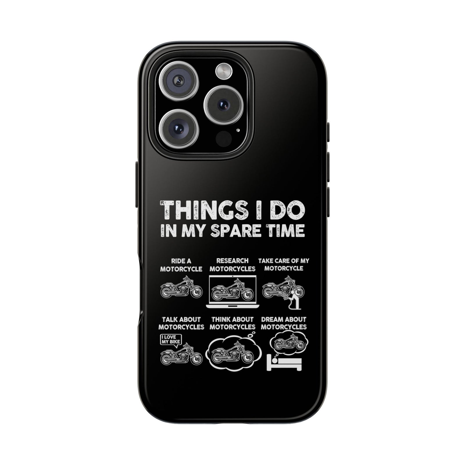 Things I Do in My Spare Time Motorcycle Phone Case | Biker Gift