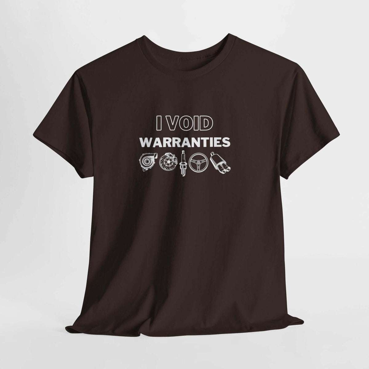 I Void Warranties T-Shirt - Funny Mechanic Car Guy Shirt