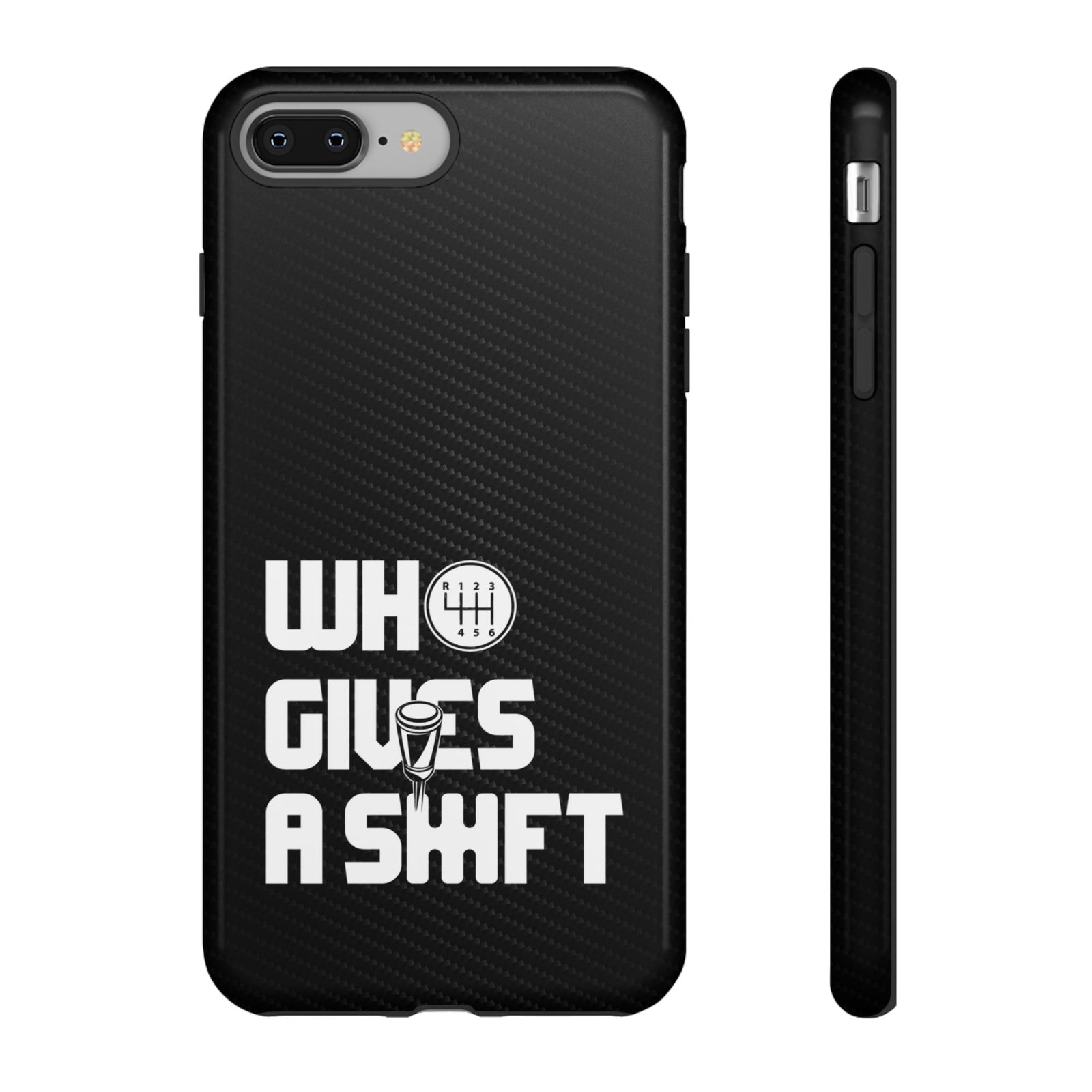 Who Gives a Shift Car Tough Phone Case | Funny Car Guy Gift