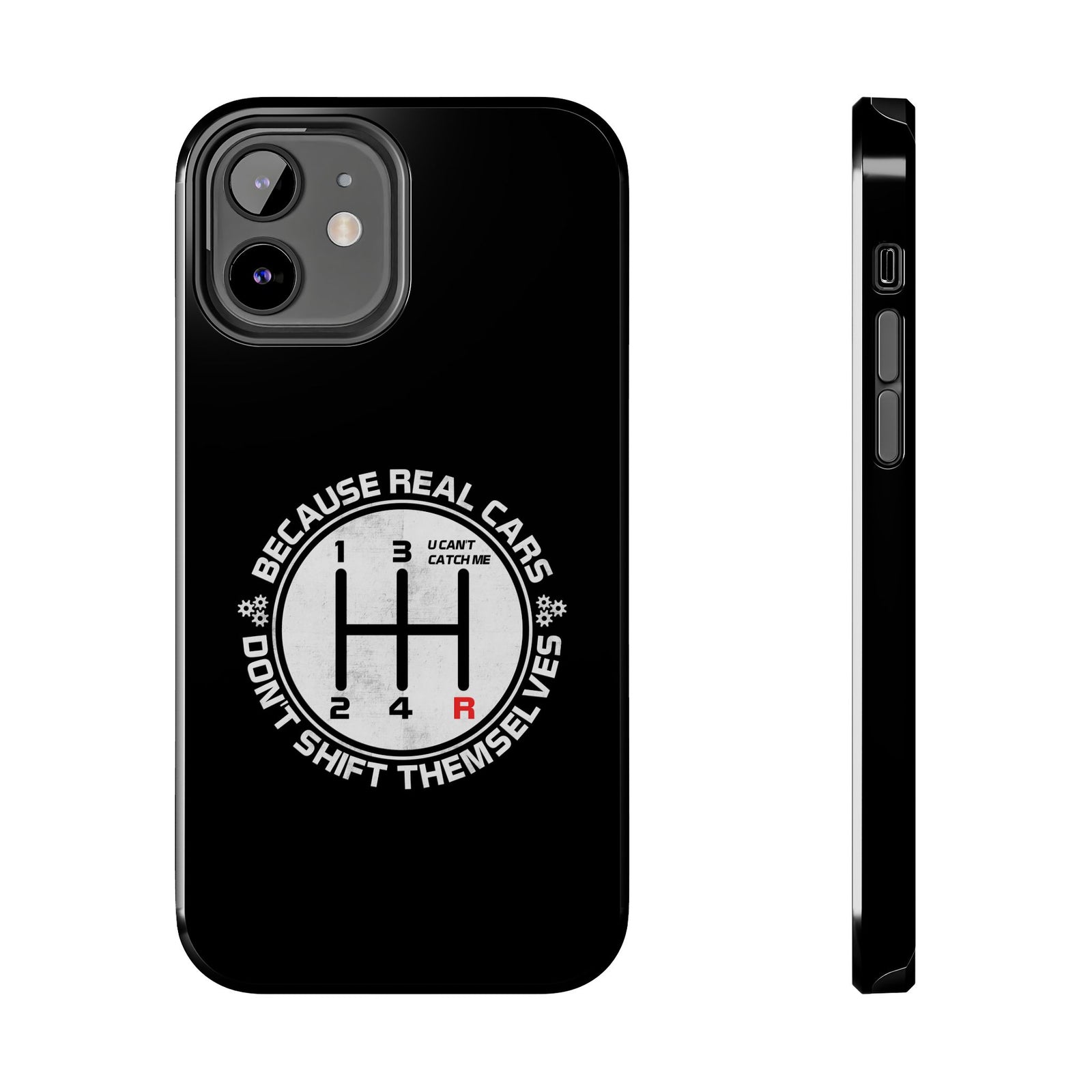 Real Cars Don't Shift Themselves Tough Phone Case | Manual Car Guy Gift